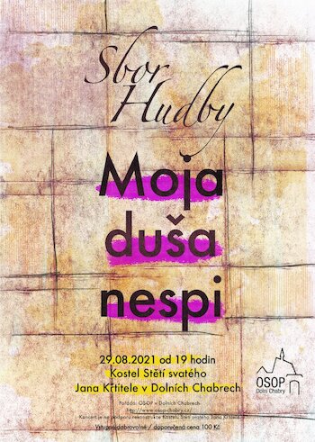 Moja duša nespi – Praha 29.8.2021