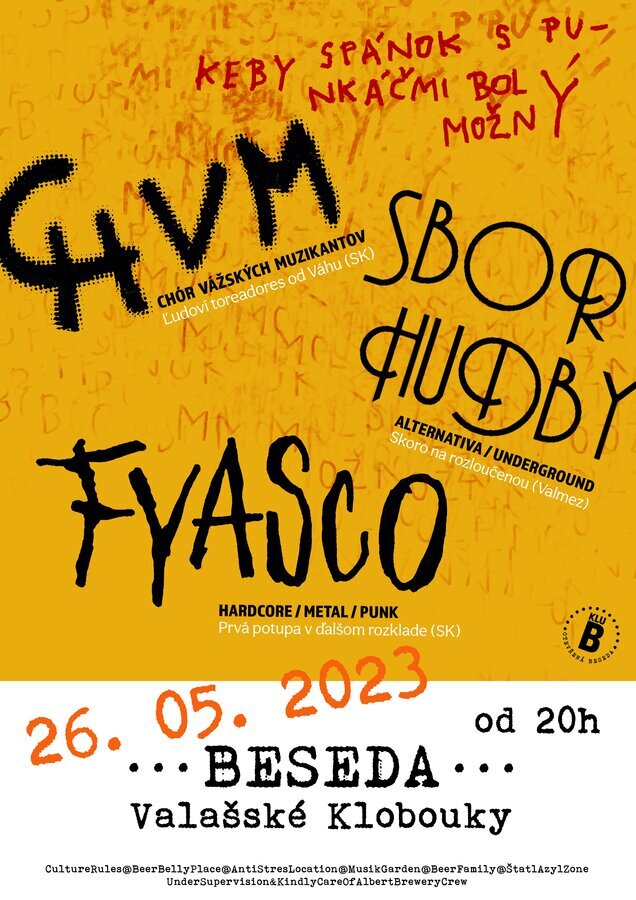 Sbor hudby, CHVM, Fyasco Sbor hudby, CHVM, Fyasco